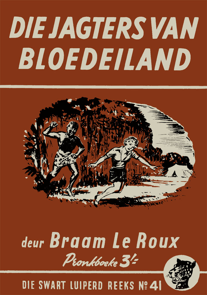 Die jagters van Bloedeiland - Braam le Roux (1958)